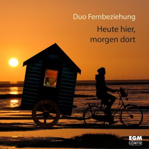 Cover zur neuen CD von Duo Fernbeziehung - "Heute hier morgen dort"